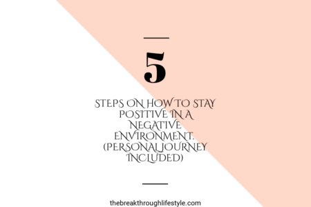 How to stay positive in a negative environment