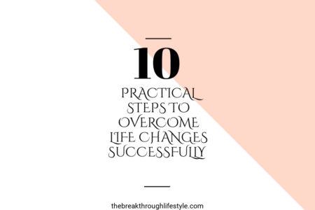 Practical steps for facing change